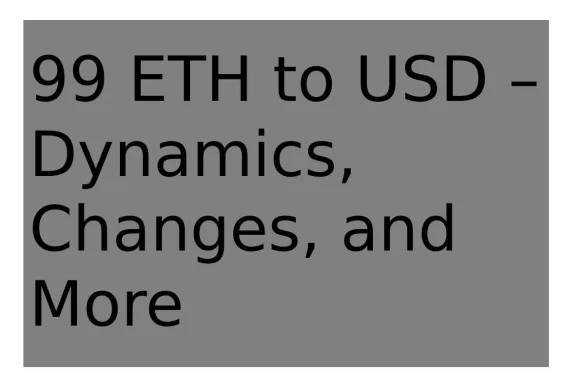 99 eth to usd