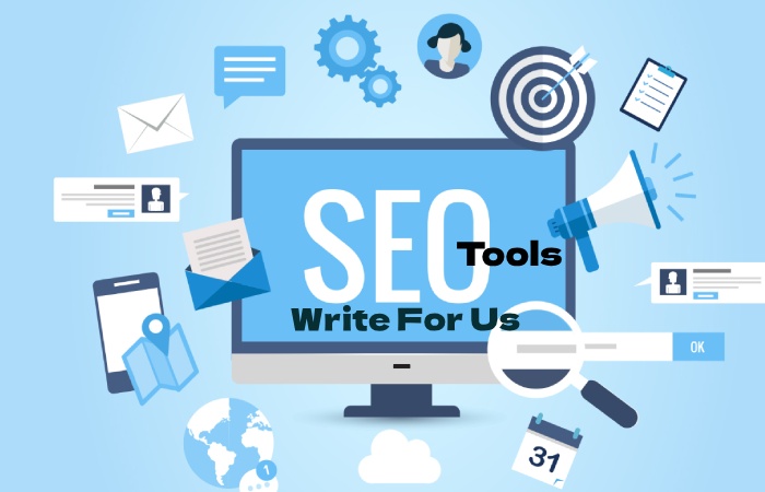 SEO Tools Write For Us