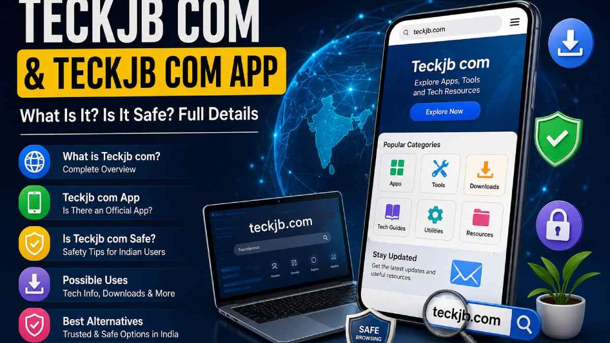 Teckjb com in India: Full Guide & App Safety Check